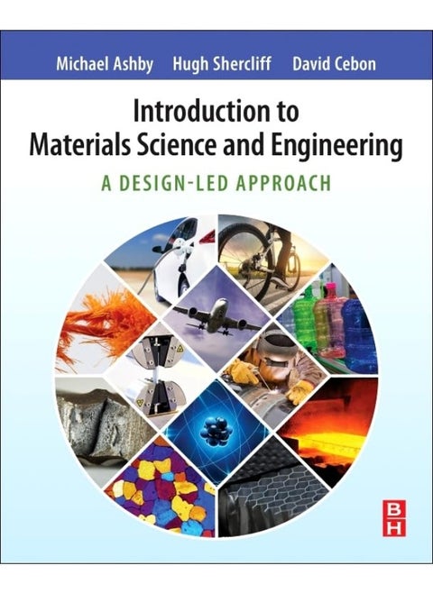 Introduction to Materials Science and Engineering: A Design-Led Approach
