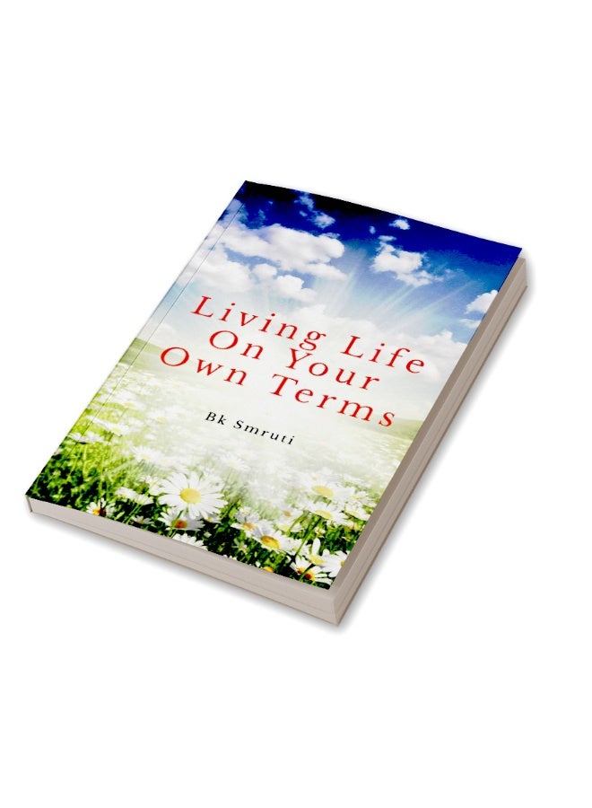 Living Life On Your Own Terms  - Image 2