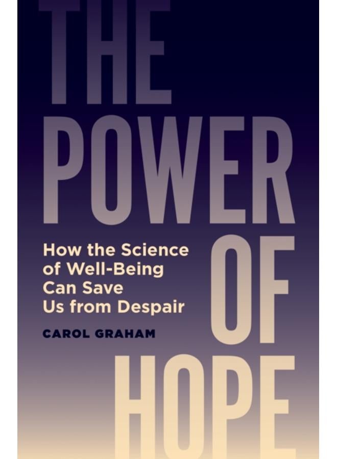 The Power of Hope : How the Science of Well-Being Can Save Us from Despair 