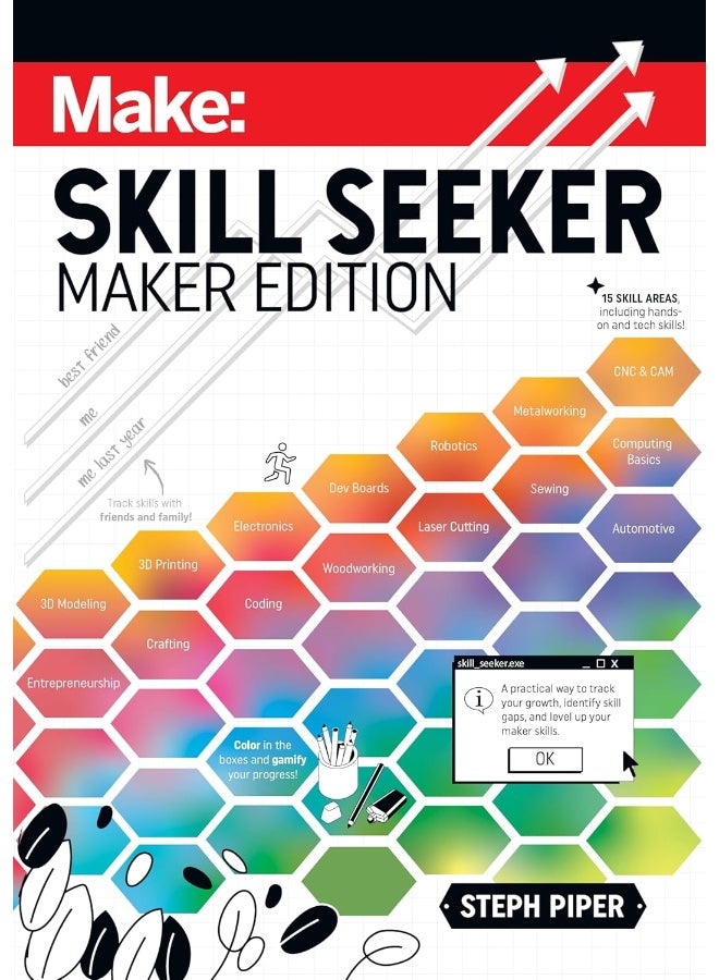 Skill Seeker - Maker Edition : A Practical Way to Track Your Growth and Level Up Your Maker Skills - Image 1