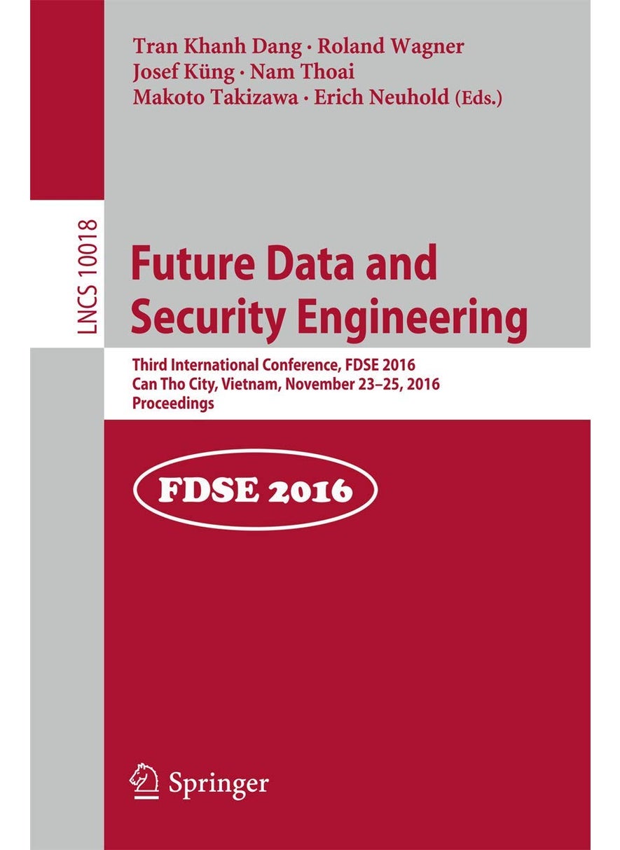 Future Data and Security Engineering: Third International Conference, FDSE 2016, Can Tho City, Vietnam, November 23-25, 2016, Proceedings 