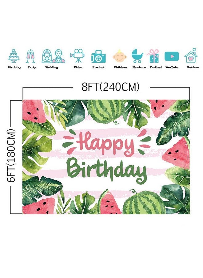 Qian 8X6Ft Summer Fruit Watermelon Theme Photography Backdrop Watercolor Happy Birthday Party Banner Cake Table Decoration Photo Background For Baby Shower Studio Booth Props - Image 4