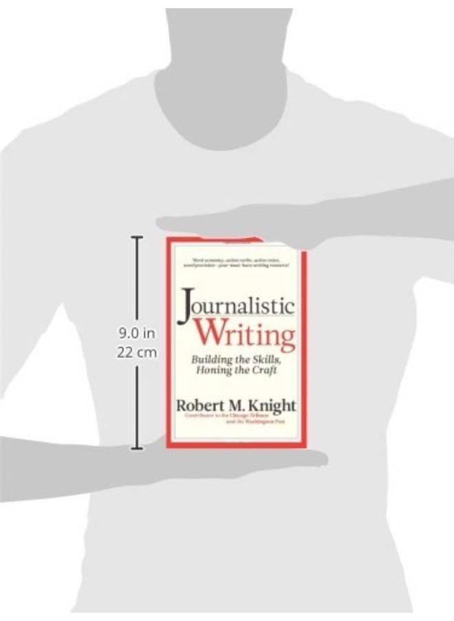 Journalistic Writing: Building the Skills, Honing the Craft  - Image 3