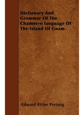 Dictionary And Grammar Of The Chamorro language Of The Island Of Guam - pzsku/Z17944DA13F54D42F8584Z/45/1747220466/e904ebec-ad02-43b5-ba67-a45e12ac37ae