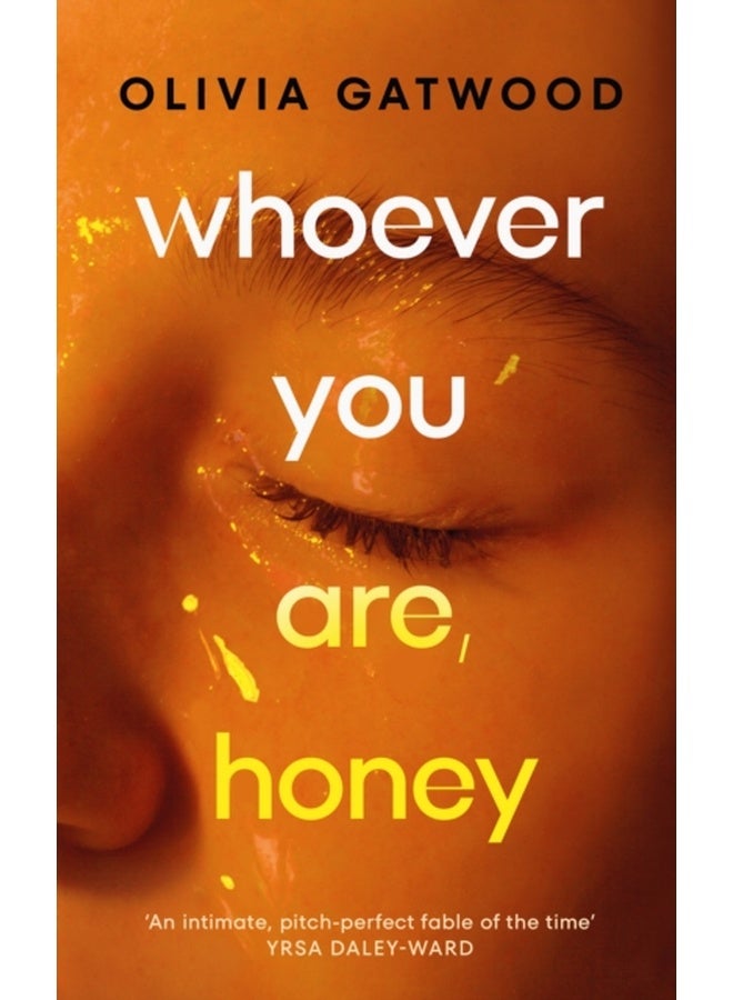 Whoever You Are, Honey