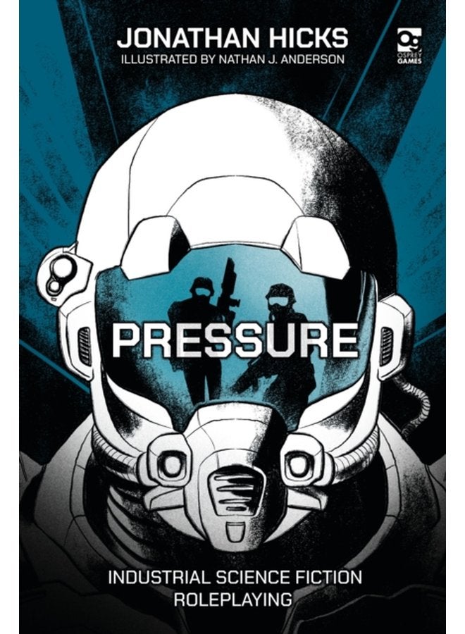 Pressure Industrial Science Fiction Roleplaying - Hardback