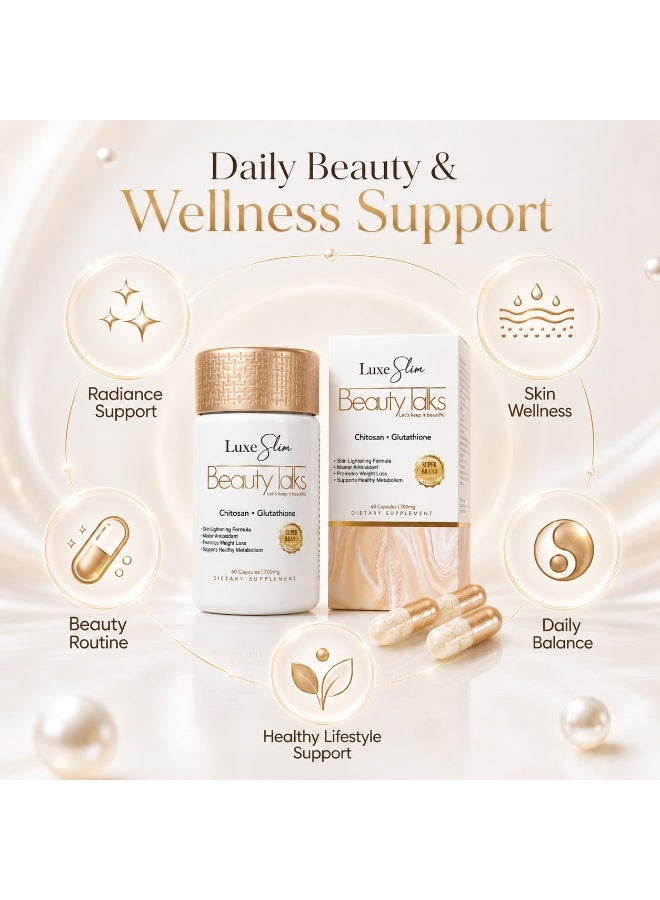 Luxe Slim Beauty Talks Glutathione 700mg Capsules With Chitosan, Skin Radiance Beauty Supplement For Women’s Daily Wellness, 60 Capsules - Image 3