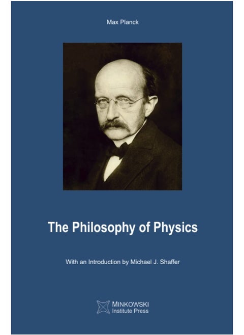 Minkowski Institute Press The Philosophy of Physics