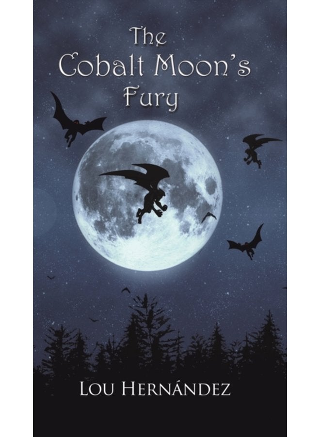COBALT MOONS FURY - Hardback