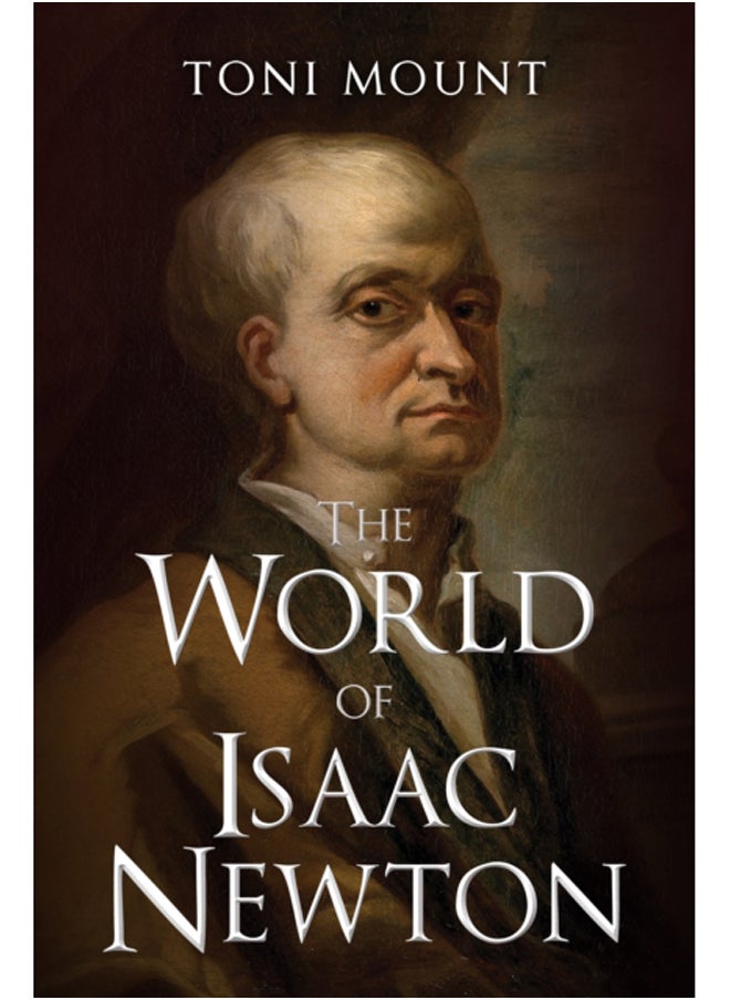 The World of Isaac Newton