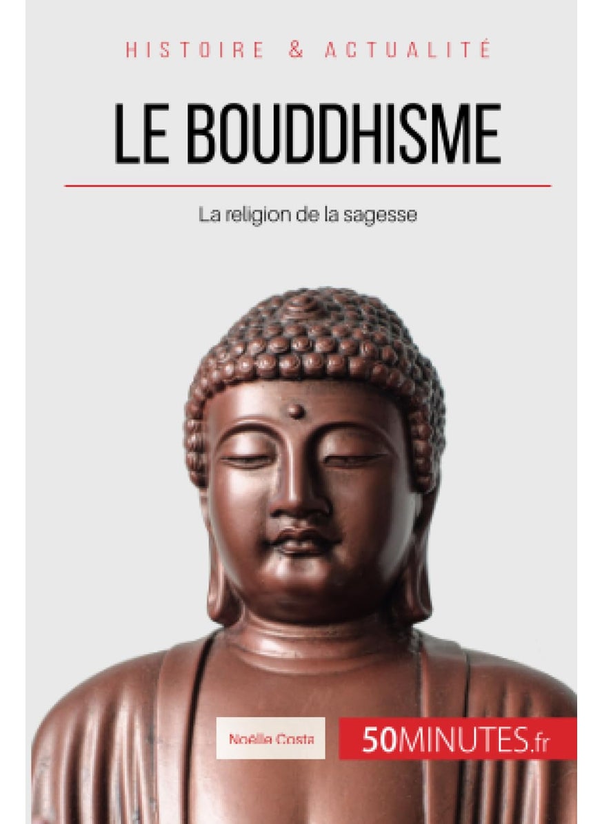 Le bouddhisme: La religion de la sagesse  - Image 1