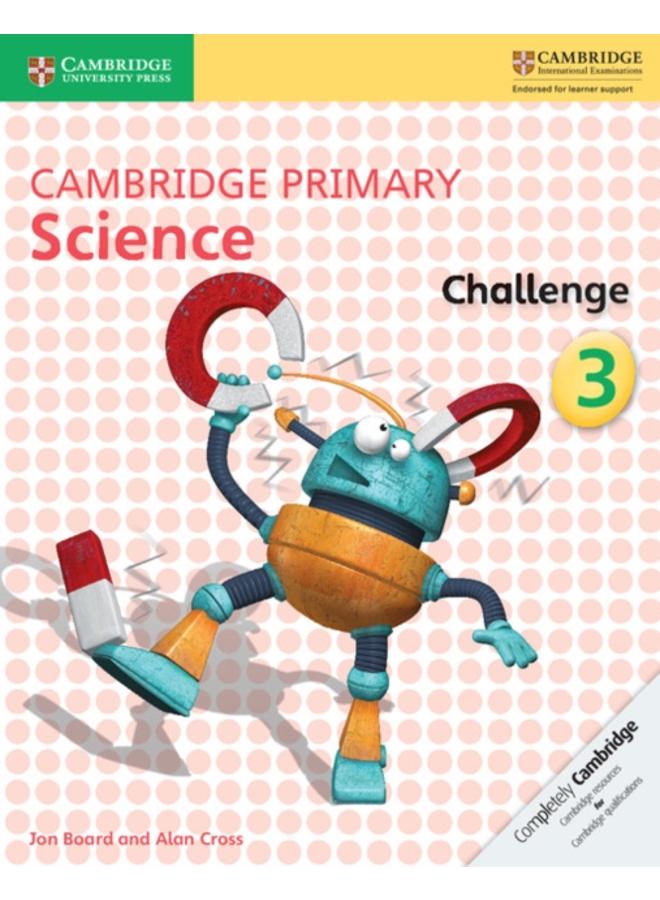 Cambridge Primary Science Challenge 3 