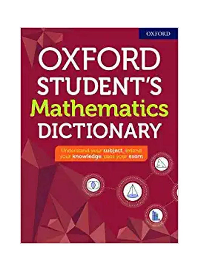 Oxford Student`S Mathematics Dictionary