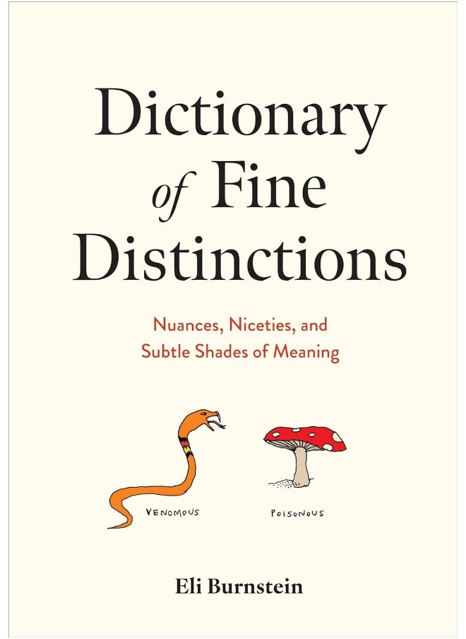 Union Square & Co. Dictionary of Fine Distinctions: Nuances, Niceties, and Subtle Shades of Meaning  - Image 1