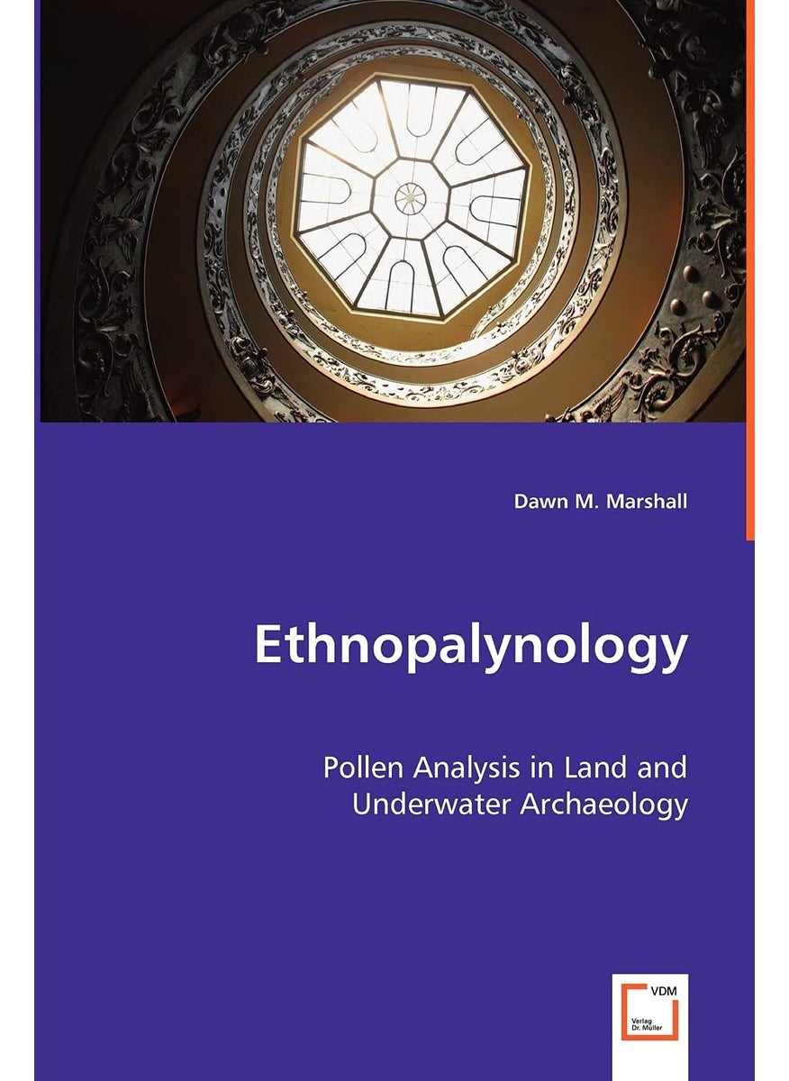 Ethnopalynology - Pollen Analysis in Land and Underwater Archaeology  - Image 1