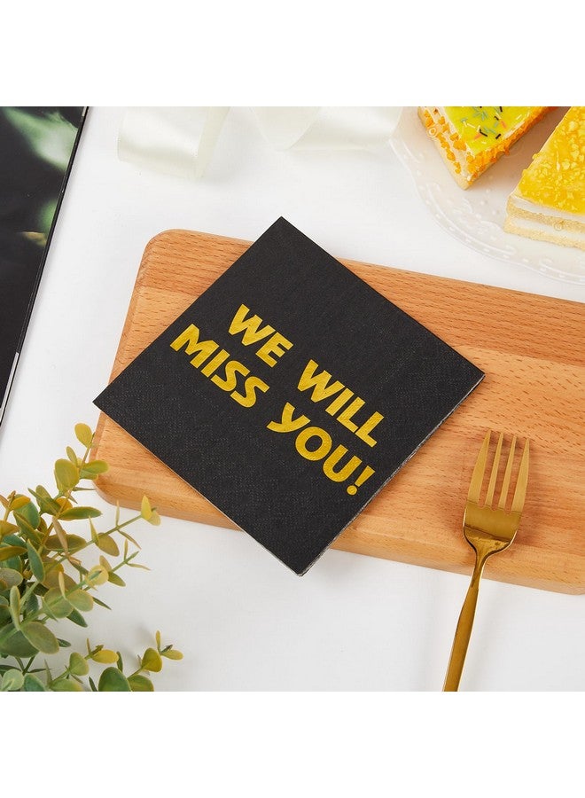 Sllyfo Retirement Party Decorations - 50PK - Retirement Napkins Going Away Party Decorations, 5x5 Inches We Will Miss You Napkins for Farewell Decorations Party Graduation Work Supplie Black and Gold - Image 3