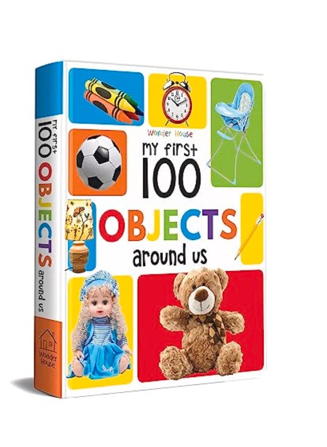 My First 100 Objects Around Us: Padded Board Books