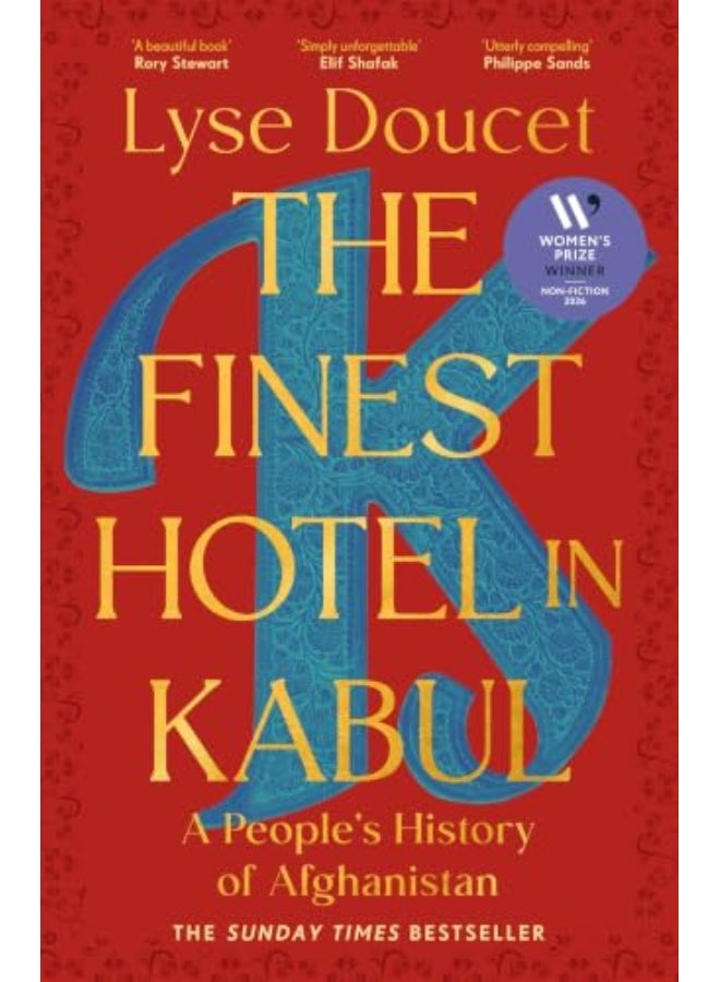The Finest Hotel in Kabul: A People's History of Afghanistan