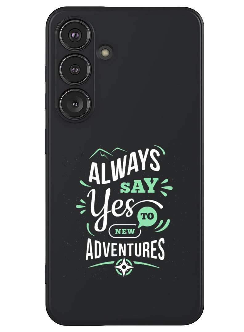 Theodor Protective Slim Fit Case Liquid Silicone Cover with Full Body Protection Anti-Scratch Shockproof Case For Samsung Galaxy S25 Plus (Black) - always say yes to - White - Image 1