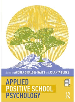 Applied Positive School Psychology 