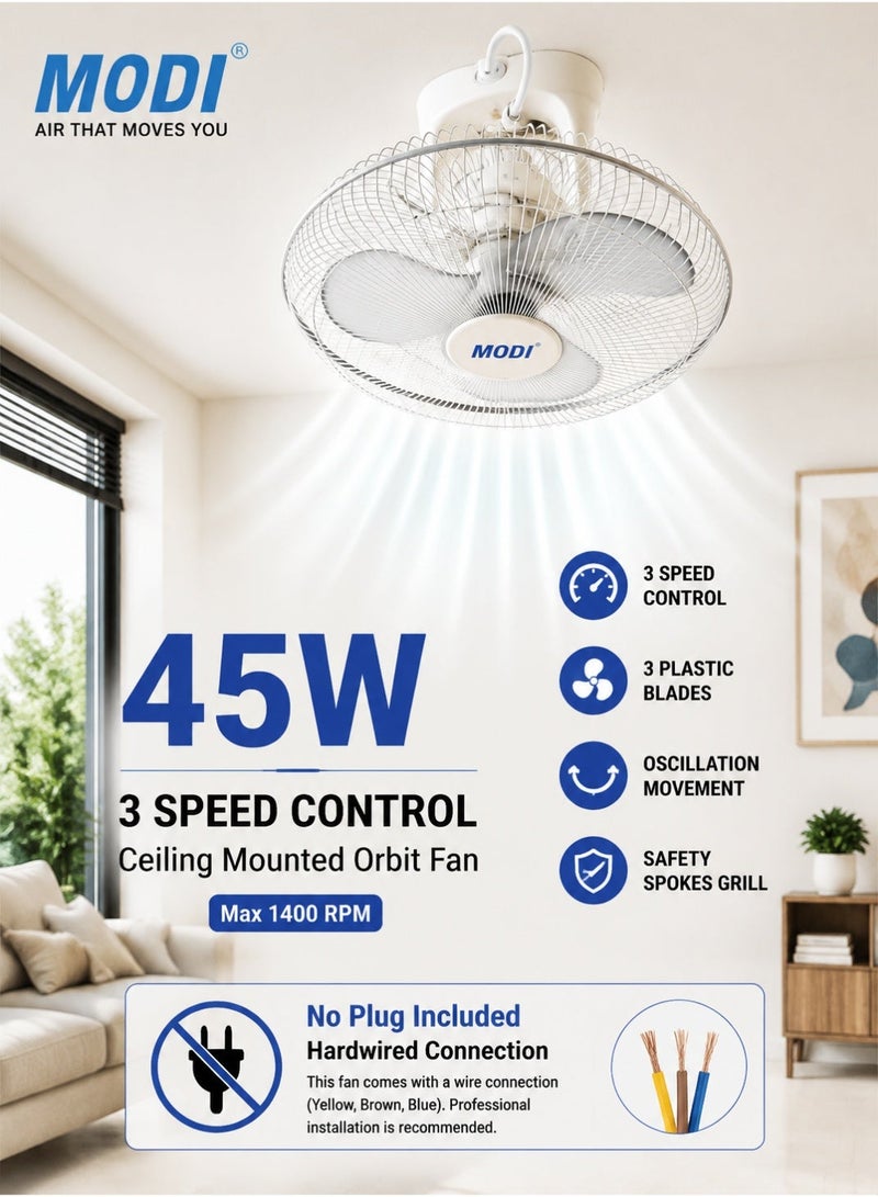 MODI Ceiling Mounted Orbit Fan 45W, 16 Inch Cooling Fan With 3 Speed Control, Oscillation Movement, 3 Plastic Blades, Safety Spokes Grill, Max 1400 RPM, White, For Home Office Kitchen Living Room Use - Image 1