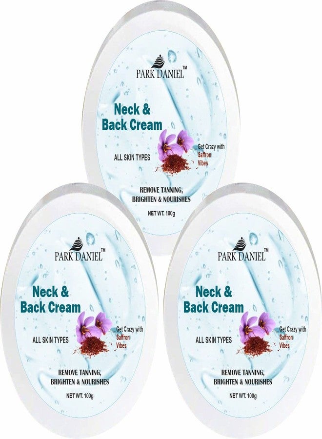Park Daniel Neck and Back Whitening Cream - Dead Skin Cells Repair | Tan Removal Pack Pack of 3 of (100 grams) - Image 1
