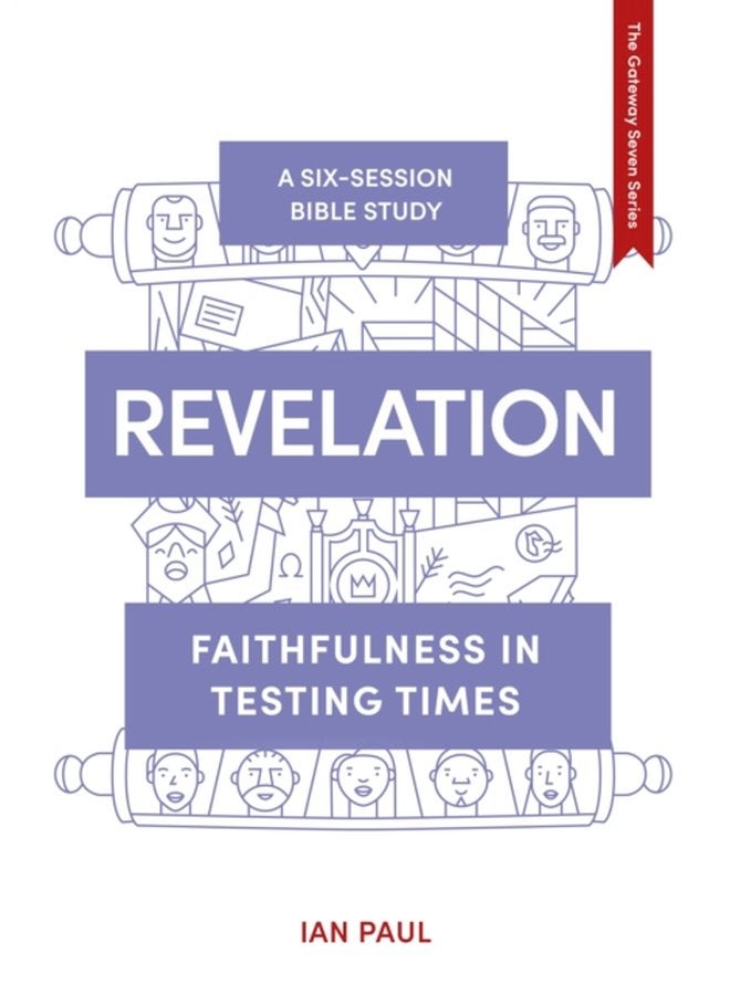 Revelation Faithfulness in Testing Times - Paperback