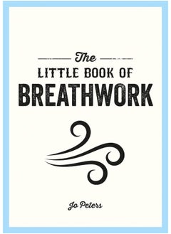 Little Book of Breathwork