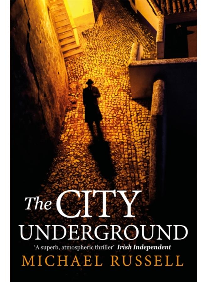 The City Underground : a gripping historical thriller 
