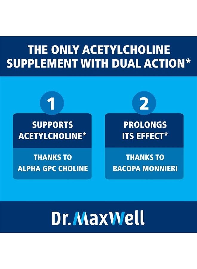 Dr. Maxwell - Acetylcholine, Alpha GPC Choline 600mg + Bacopa, Better Than Each Alone. More Reliable Acetylcholine (Supports Memory & Learning) Supplement, Dual Action Unlike Competitors. Best Choline Form - Image 1
