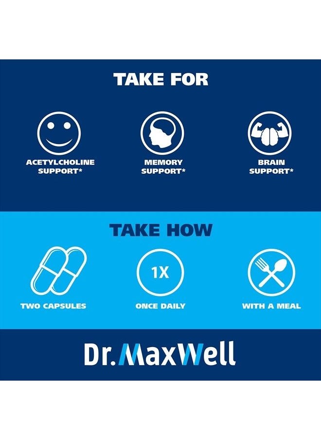 Dr. Maxwell - Acetylcholine, Alpha GPC Choline 600mg + Bacopa, Better Than Each Alone. More Reliable Acetylcholine (Supports Memory & Learning) Supplement, Dual Action Unlike Competitors. Best Choline Form - Image 1