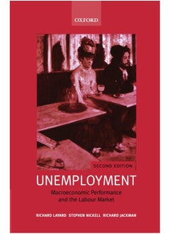 Oxford University Press Unemployment: Macroeconomic Performance and the Labour Market 