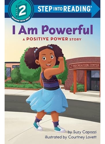 I Am Powerful A Positive Power Story