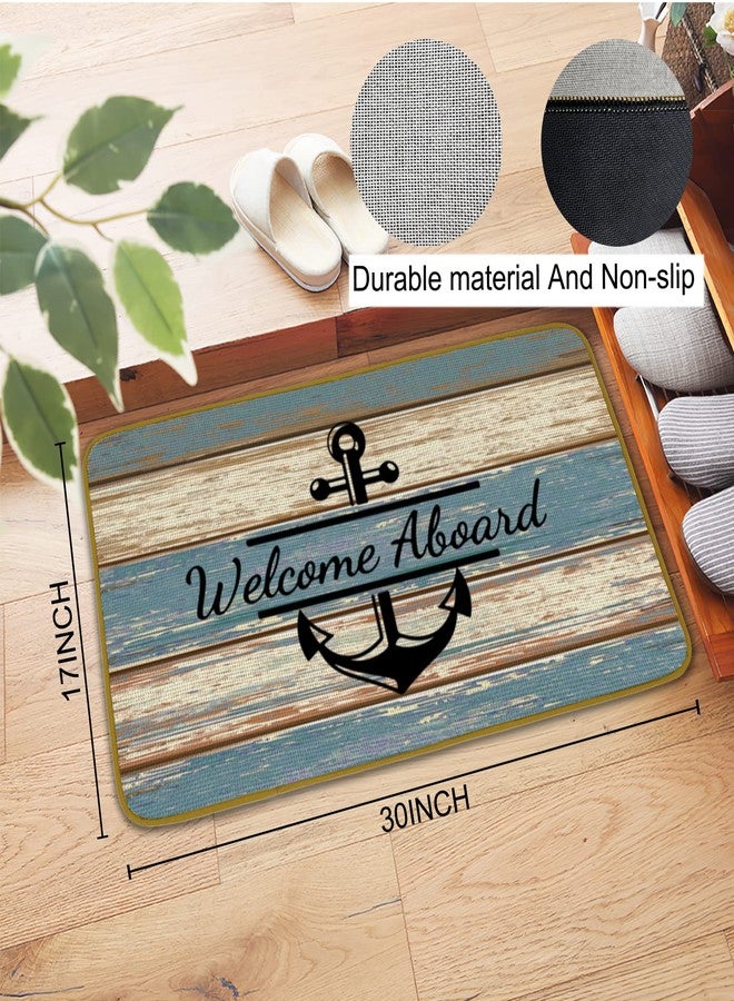Burosev Welcome Nautical Theme Decorative Doormat, Anchor Boat Floor Mat, Rustic Welcome Aboard Anchor Sailing Farmhouse Decor for Home Indoor Outdoor Front Porch Door Mat (17 x 30 Inch) - Image 3