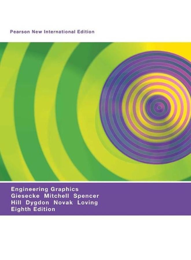 Engineering Graphics: Pearson New International Edition