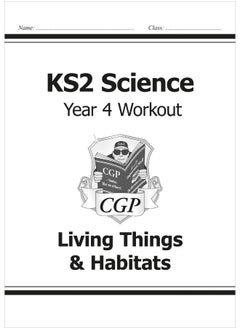 KS2 Science Year Four Workout: Living Things & Habitats  - Image 1