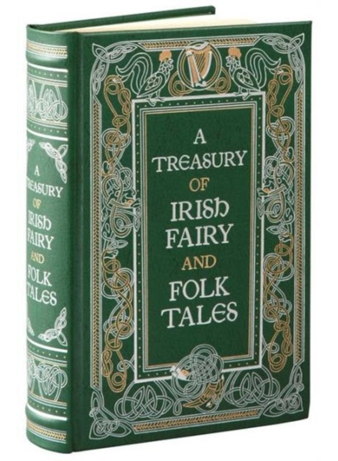 A Treasury of Irish Fairy and Folk Tales Barnes Noble Collectible Editions - Hardback