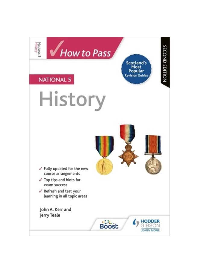 How to Pass National 5 History: Second Edition 