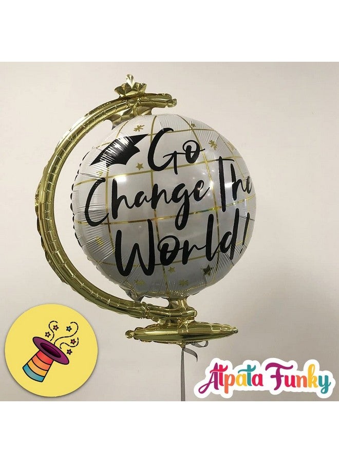 أتباتا فانكي بالون Atpata Funky Go Change The World Globe Shape Graduation Foil Balloon - مثالي لحفلات التخرج والاحتفالات الأكاديمية وحفلات التخرج السعيدة وديكورات التخرج الأخرى - Image 2
