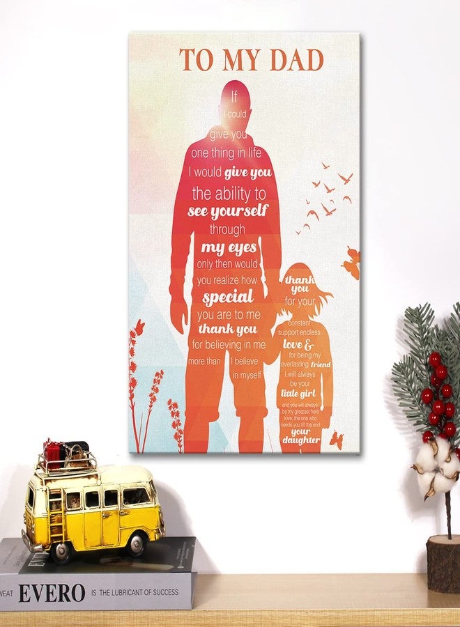 JerLoe Father Gift from Daughter Canvas Wall Art Motivational to My Dad Canvas Print Positive Canvas Painting Wall Decor Framed Father Gift 12x15 Inch - Image 5
