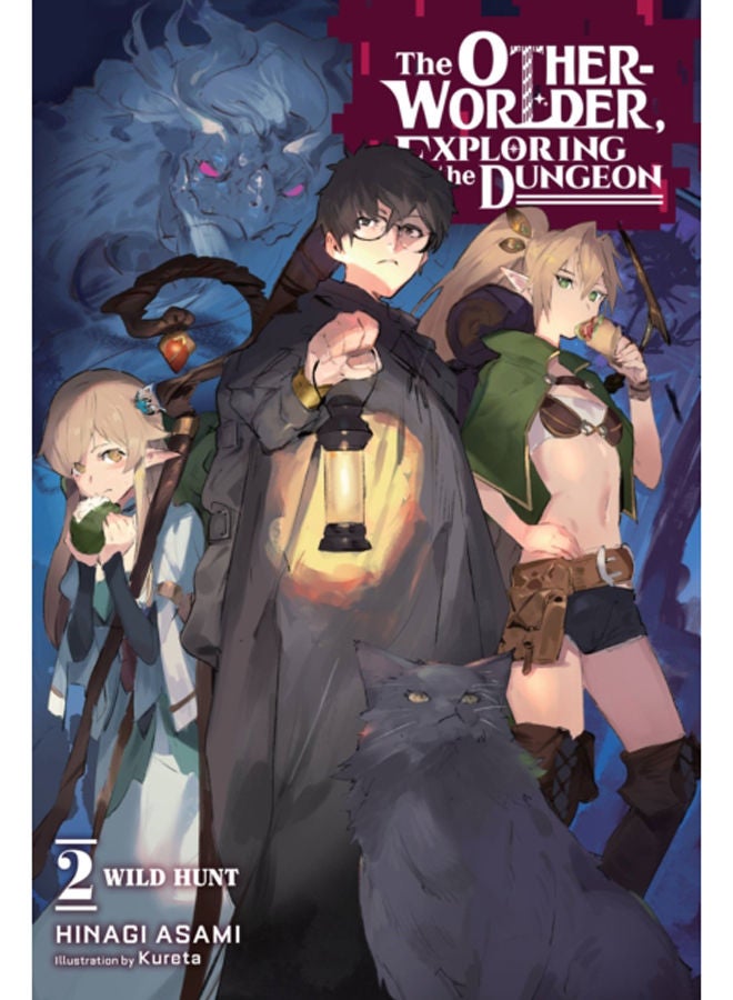 The Otherworlder, Exploring the Dungeon, Vol. 2 (light novel) 