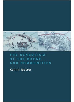 The Sensorium of the Drone and Communities  - Image 1