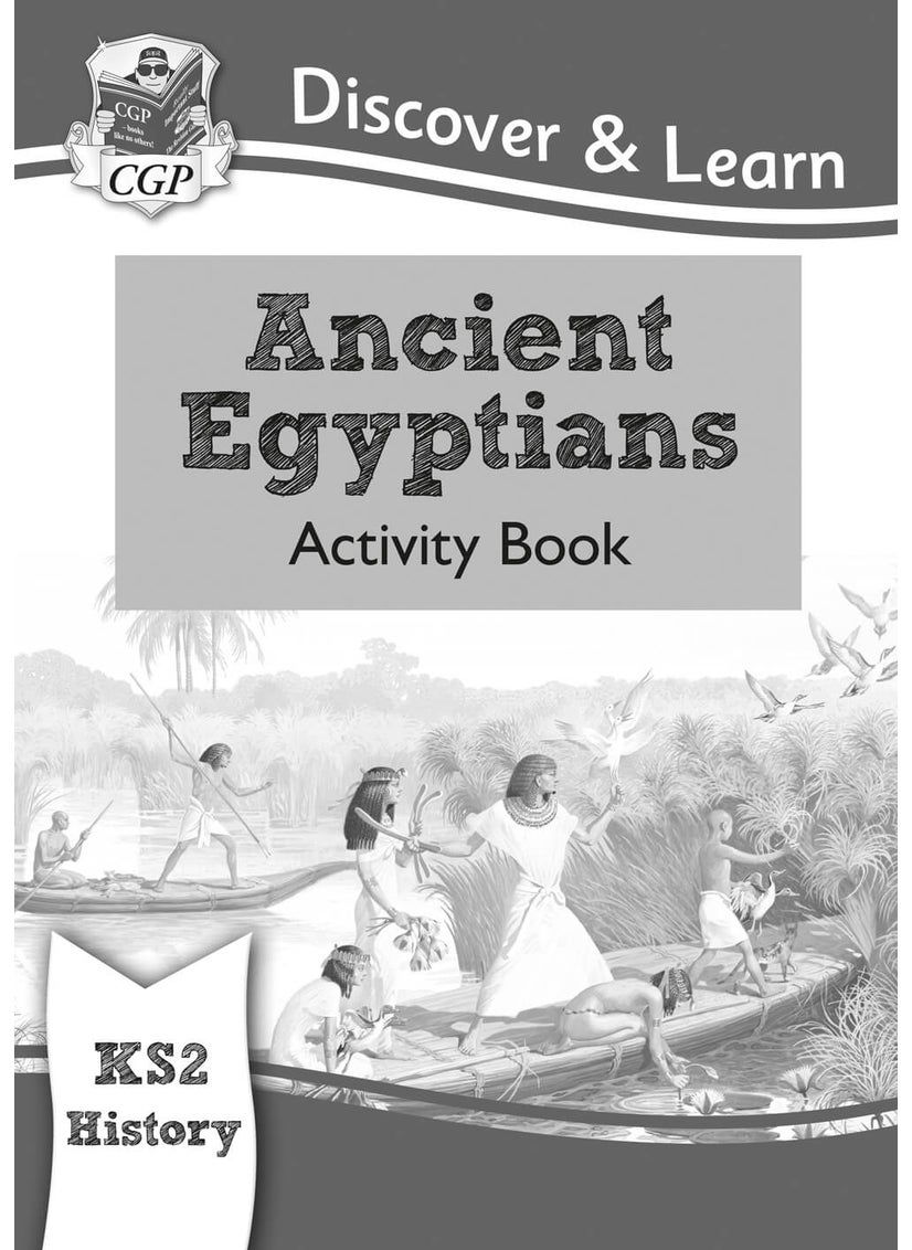 KS2 History Discover & Learn: Ancient Egyptians Activity Book  - Image 1