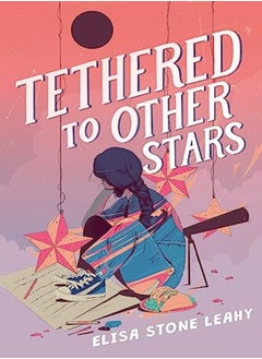 TETHERED TO OTHER STARS 