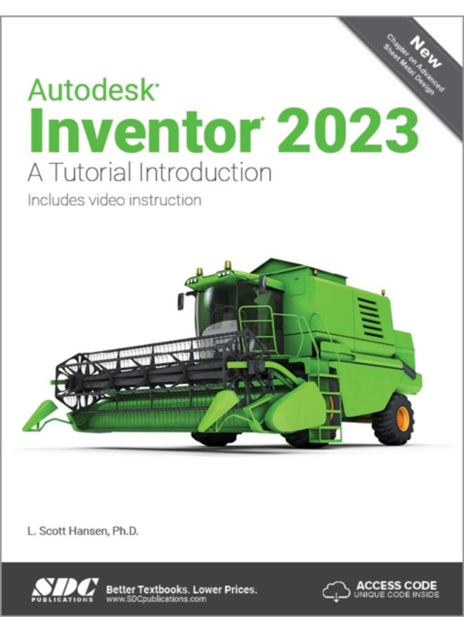 Autodesk Inventor 2023 : A Tutorial Introduction