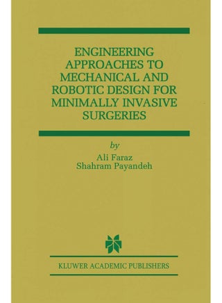 Engineering Approaches to Mechanical and Robotic Design for Minimally Invasive Surgery (MIS) - pzsku/Z180D9AB164828B3A0BA4Z/45/1747743020/7b4dd884-d8ce-4e62-a68a-ffe7ef78815a