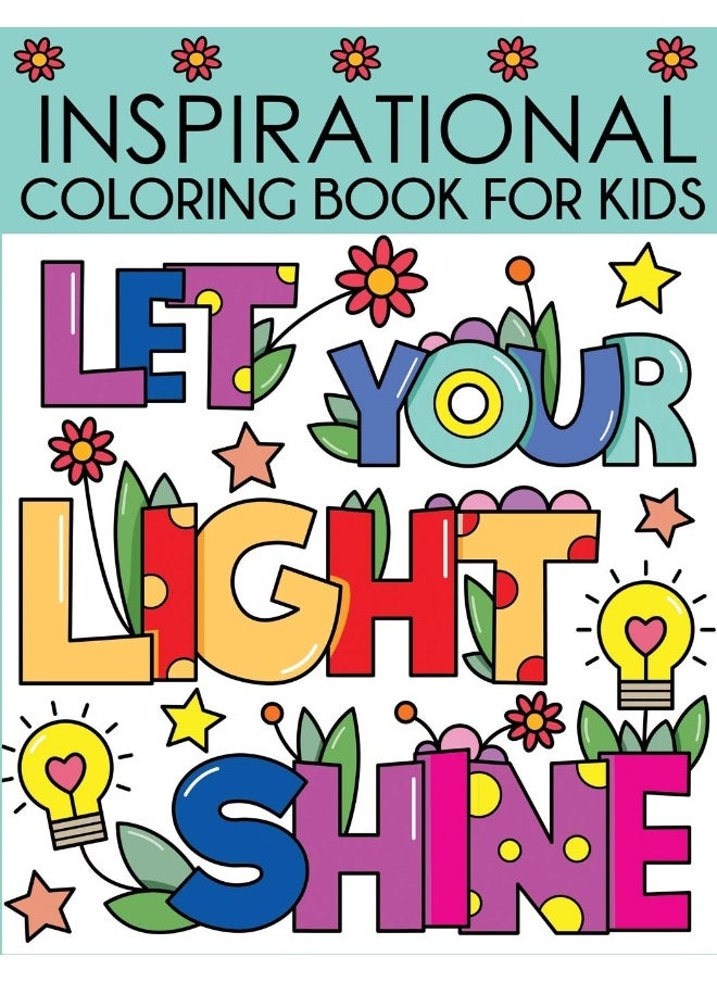 Inspirational Coloring Book for Kids: Motivational and Inspiring Quotes to Color  - Image 1
