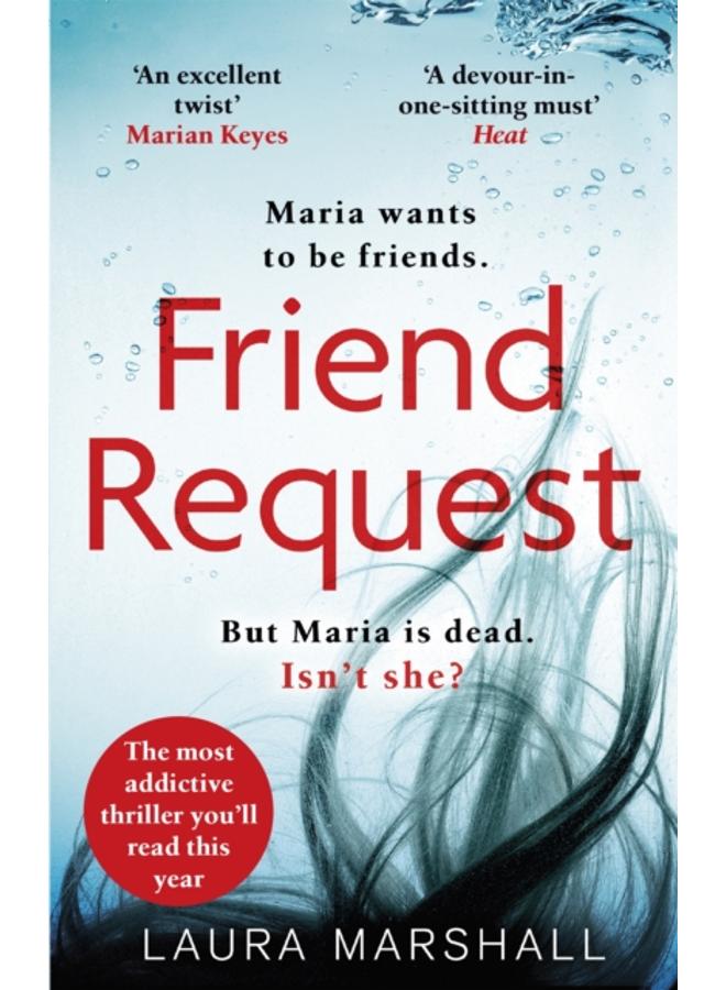 Friend Request : The most addictive psychological thriller you'll read this year 