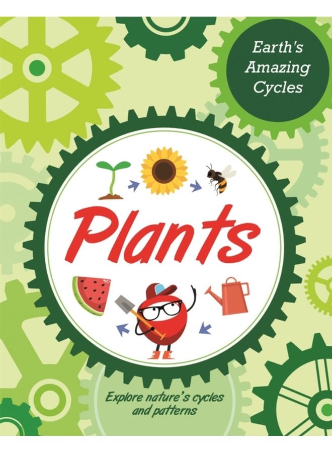 Earth s Amazing Cycles Plants - Hardback