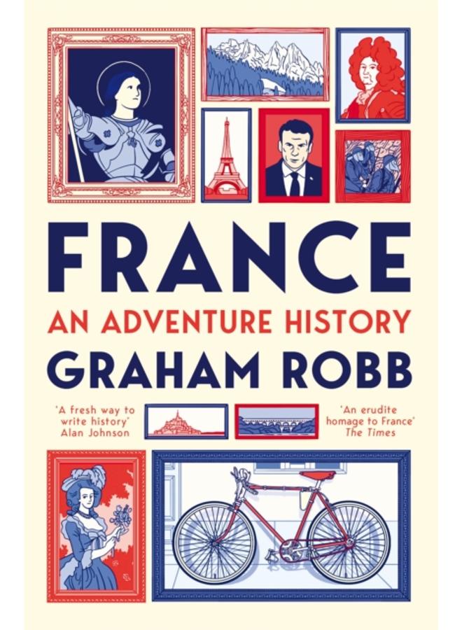 France: An Adventure History 